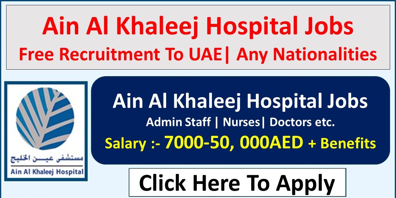 Ain Al Khaleej Hospital Careers e1656331755731