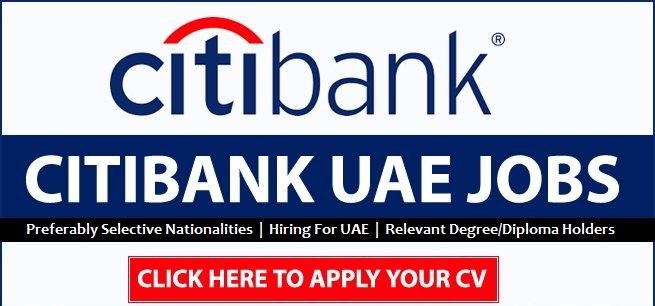 Citibank UAE Careers 2022 in Dubai Experienced Banking Staff
