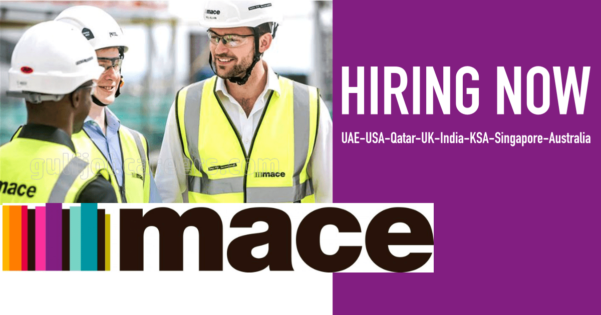 Assistant Health & Safety Manager Jobs In Dubai 2023 | Mace Group - Hiring