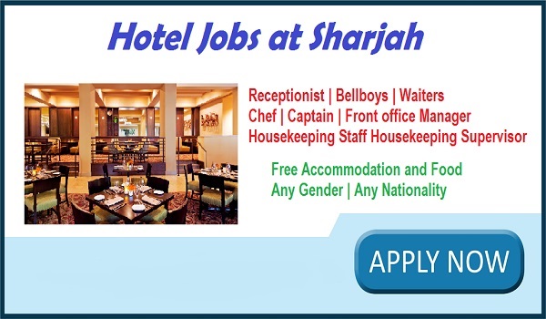 Hotels Jobs In Sharjah