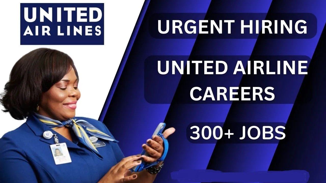 United Airlines Careers || United Airlines jobs || Urgent Hiring ...