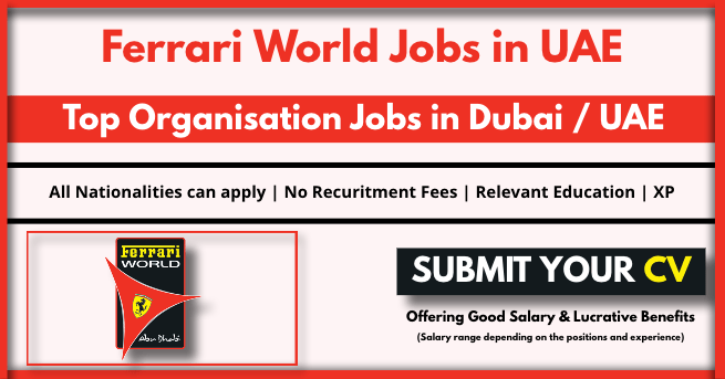 Ferrari World Abu Dhabi Jobs
