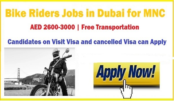 Bike Riders Jobs Dubai for MNC