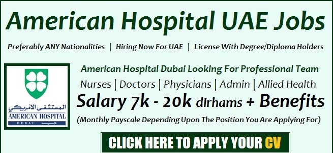 American Hospital Dubai Careers Announced Multiple Job Openings