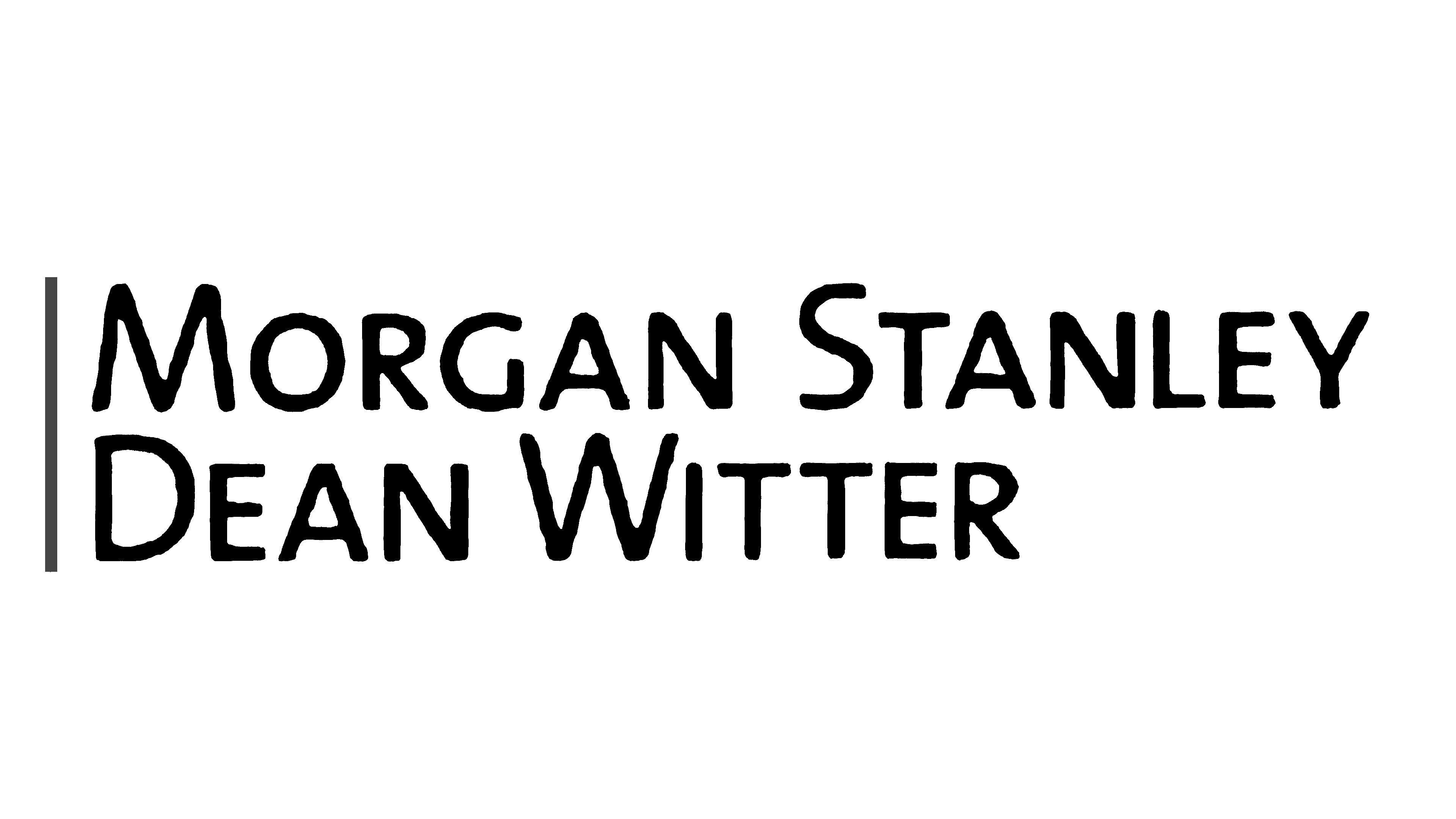 Morgan Stanley Dean Witter Co