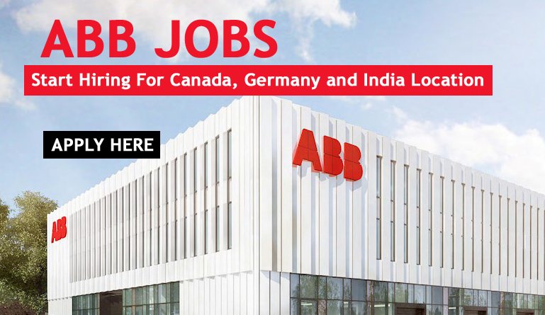 Abb Jobs Start Hiring For Canada Germany and India Location