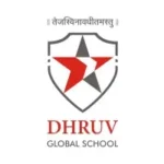 DHRUV Global School