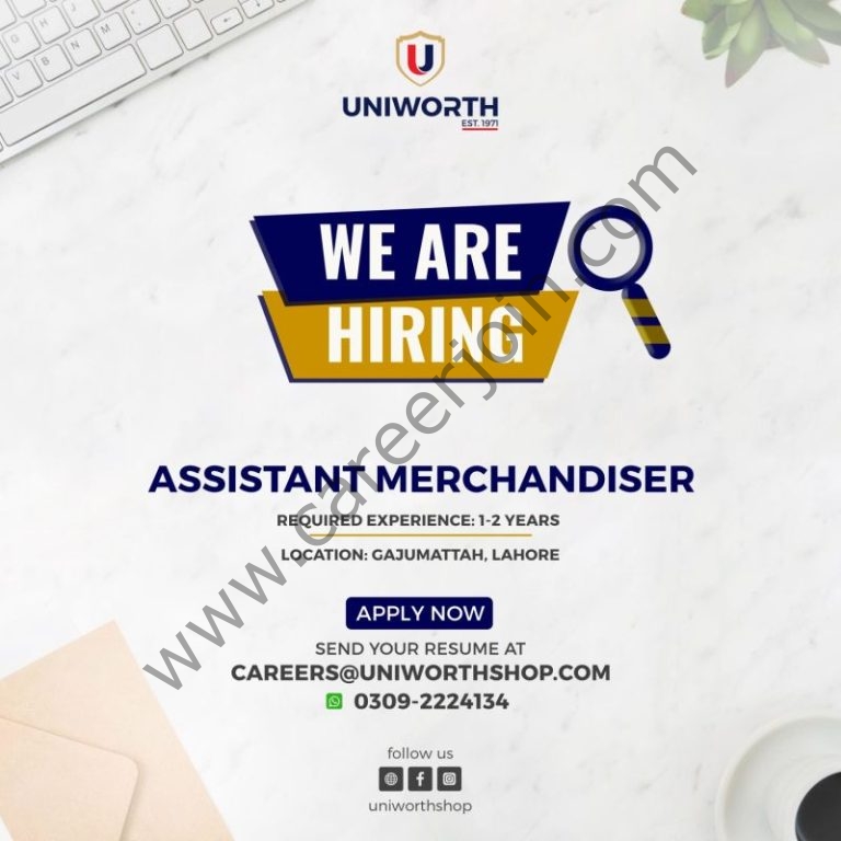 Uniworth Jobs Assistant Merchandiser 4 Uniworth 768x768 1