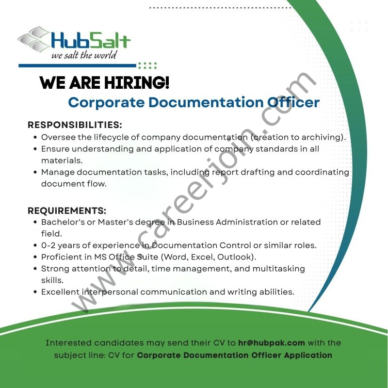 Organization: HubSalt Pvt LtdWe’re hiring a Corporate Documentation Officer.
Join our team at our Shahrah-e-Faisal office to manage company documentation, ensure compliance, and support smooth internal operations.
If you have 0–2 years of experience in documentation and strong MS Office skills, we’d love to hear from you.
Karachi | Full-time
Apply at: hr@hubpak.com

Subject: Corporate Documentation Officer Application

Register & Apply Online
HubSalt Pvt Ltd Jobs Corporate Documentation Officer 1
Press the Image to View Large & Clear Image
HubSalt Pvt Ltd Jobs Corporate Documentation Officer

Register & Apply Online